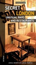 Secret London Unusual Bars and Restaurants