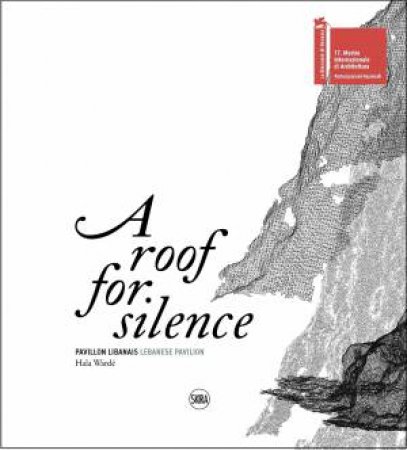 A Roof For Silence (Bilingual Edition) by Hala Wardé