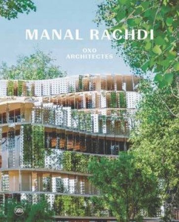 OXO Architecture Nature by Eric Garandeau & Jean Nouvel & Sou Fujimoto