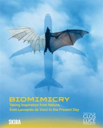 BIOMIMICRY by François Saint Bris & Pascal Brioist & Andrea Bernardoni