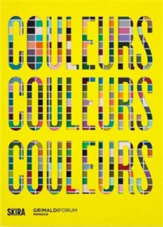 Colours! by Laurent Le Bon & Didier Ottinger