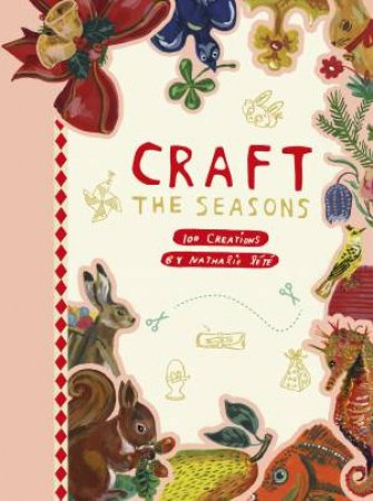 Craft The Seasons by Nathalie Lété