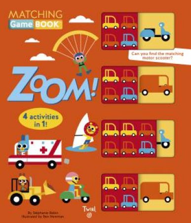 Zoom! by Stephanie Babin & Ben Newman