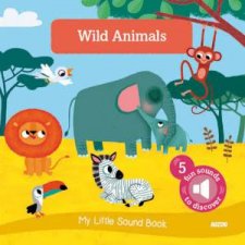 My Little Sound Book Wild Animals