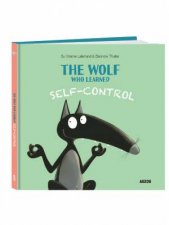 The Wolf Who Learned SelfControl
