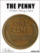 Penny a Little History of Luck