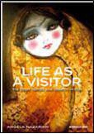 Life as a Visitor by NAZARIAN ANGELLA M.