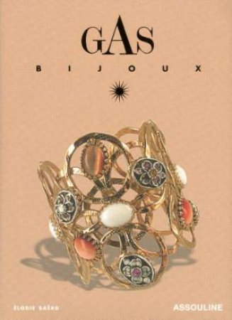 Gas Bijoux by BEAULIEU DENYSE