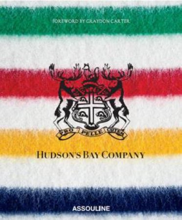 Hudson's Bay Company by CARTER GRAYDON