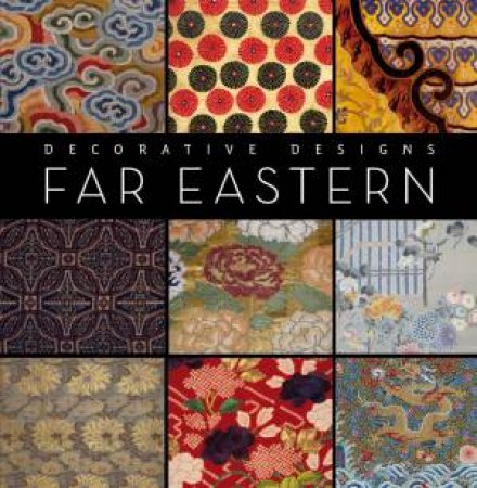 Decorative Designs - Far Eastern by EDITORS