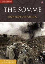 Somme Four Years Of Fighting