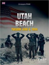 Utah Beach Tuesday 6th June 1944