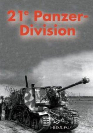 21st Panzer Division (French Text) by Jean-Claude Perrigault