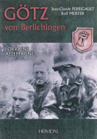 Gotz Von Berlichingen: Ii.lorraine (French/English/German Text) by Jean-Claude Perrigault & Rolf Meister