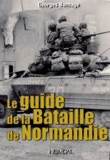 The Guide To The Battle Of Normandy