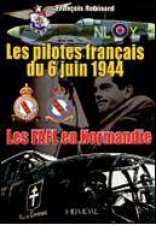 Les Fafl En Normandie Les Pilotes Francais du 6 Juin 1944