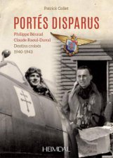 Portes Disparus Philippe Beraud Claude RaoulDuval Destins Croises 19401943