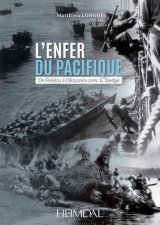 LEnfer Du Pacifique De Peleliu a Okinawa Avec E Sledge