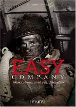 Easy Company: 2/506th Pir - Paras Us Au Combat: French Text by Matthieu Longue