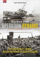 Operation Dynamo Dunkirk 1940