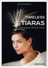 Timeless Tiaras Chaumet from 1804 to the Present