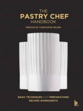 The Pastry Chef Handbook