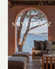 SaintTropez The Ultimate Mediterranean Home