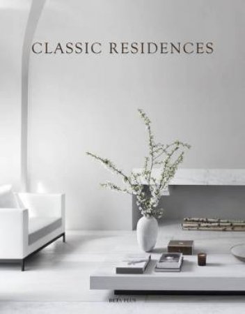 Classic Residences by Wim Pauwels