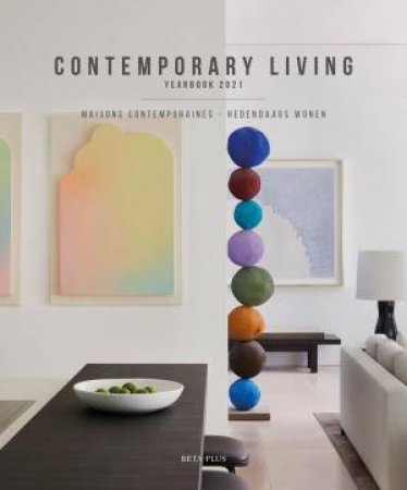 Contemporary Living Yearbook 2021 by Wim Pauwels