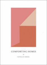 Comforting Homes By Nathalie Deboel