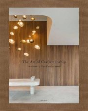 Art of Craftsmanship Interiors by Van Overstraeten