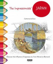 Impressionists Japan From Monet To Van Gogh