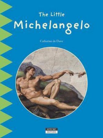 Little Michelangelo by Catherine De Duve