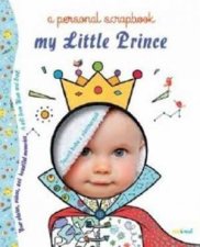 My Little Prince A Personal Scrapbook