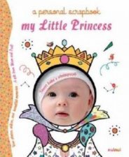 My Little Princess A Personal Scrapbook