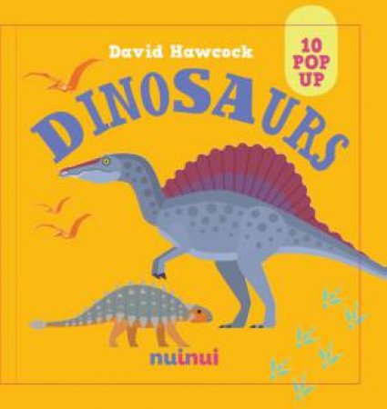 10 Pop Ups: Dinosaurs by David Hawcock