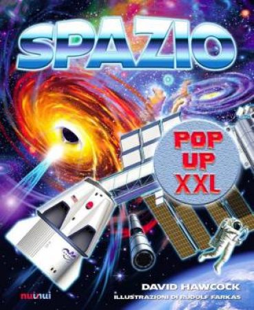 XXL Pop Up: Space by DAVID HAWCOCK