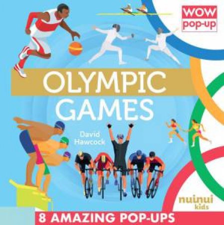 WOW Pop-Up: Olympic Games by DAVID HAWCOCK