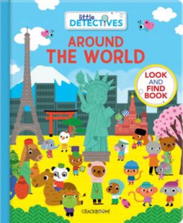 Little Detectives Around The World by Sonia Baretti & Anne Paradis