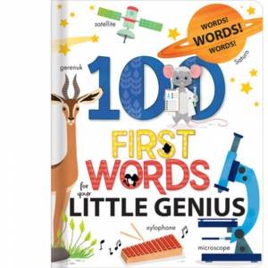 100 First Words For Your Little Genius by Anne Paradis & Annie Sechao