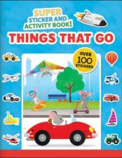 Super Sticker And Activity Book Things That Go