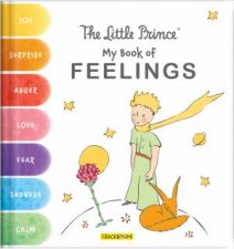 The Little Prince My Book Of Feelings