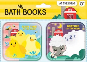 My Bath Books - At the Farm by Carine Laforest & Annie Sechao & Karina Dupuis & Sophie Brault