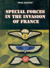 Special Forces in the Invasion of France