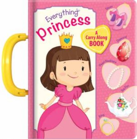 Everything Princess by Anne Paradis & Amandine Gardie