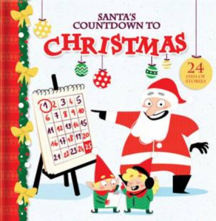 Santa's Countdown to Christmas by Kim Thompson & Élodie Duhameau