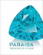 Paraba The Legacy of a Color