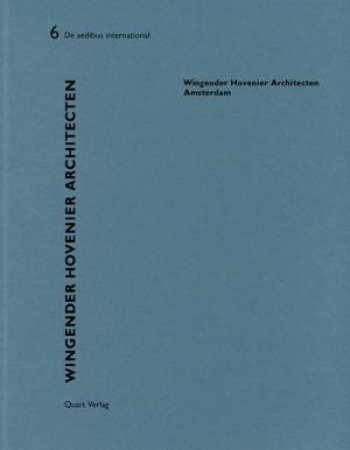 Wingender Hovenier Architecten - Amsterdam: De aedibus international 6 by WIRZ HEINZ