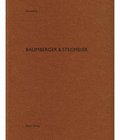 Baumberger And Stegmeier: De Aedibus by Heinz Wirz