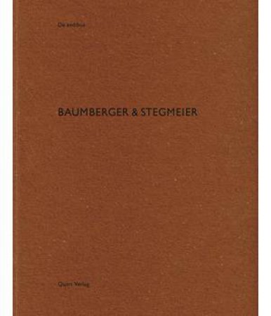 Baumberger And Stegmeier: De Aedibus by Heinz Wirz
